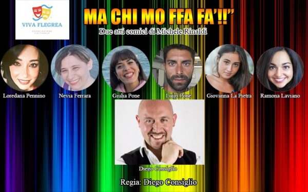 ma chi mo fa faa - cast - notti vanvitelliane